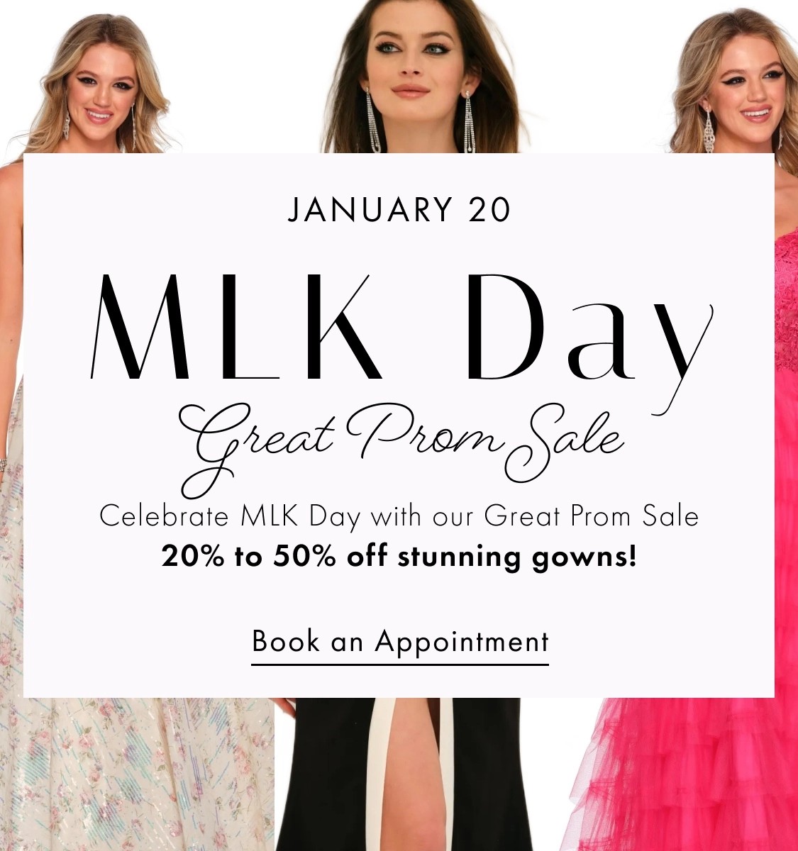 MLK Day Great Prom Sale